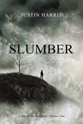 Spánok: Príbeh desiatich kráľovstiev - Slumber: A Tale of Ten Kingdoms