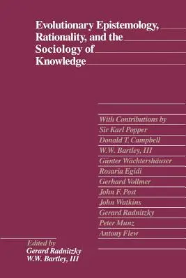 Evolučná epistemológia, racionalita a sociológia poznania - Evolutionary Epistemology, Rationality, and the Sociology of Knowledge