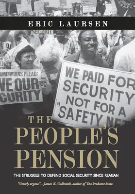 Ľudový dôchodok: Vydavateľ: J. A. Komenský: Boj o obranu sociálneho zabezpečenia od čias Reagana - The People's Pension: The Struggle to Defend Social Security Since Reagan