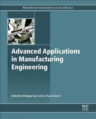 Pokročilé aplikácie vo výrobnom inžinierstve - Advanced Applications in Manufacturing Engineering