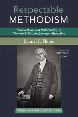 Úctyhodný metodizmus - Respectable Methodism