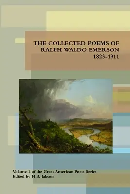 Zbierka básní Ralpha Waldo Emersona 1823-1911 - Collected Poems of Ralph Waldo Emerson 1823-1911