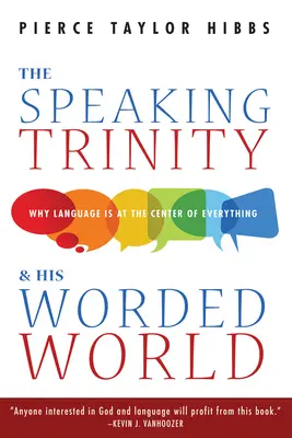Hovoriaca Trojica a jej slovný svet - The Speaking Trinity and His Worded World