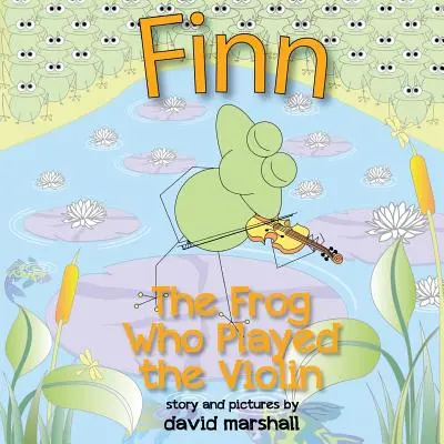 FINN Žabiak, ktorý hral na husle - FINN The Frog Who Played The Violin