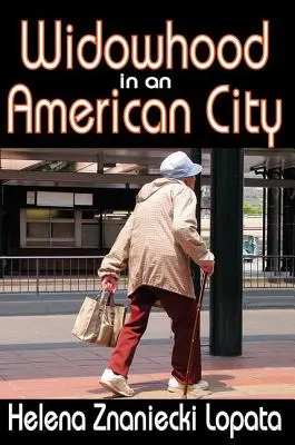 Vdovstvo v americkom meste - Widowhood in an American City