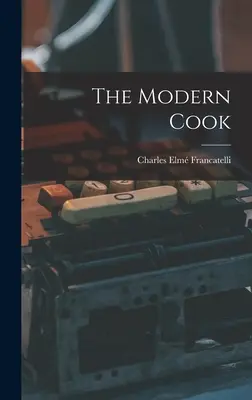 Moderná kuchárka - The Modern Cook