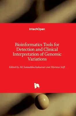 Bioinformatické nástroje na detekciu a klinickú interpretáciu genómových zmien - Bioinformatics Tools for Detection and Clinical Interpretation of Genomic Variations