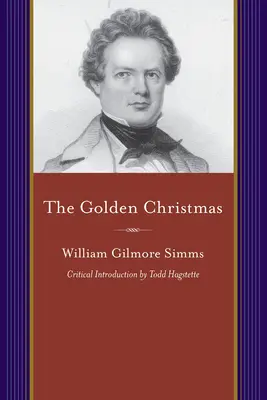 Zlaté Vianoce: John's v Berkeley, zostavené zo zápiskov advokáta bez praxe - The Golden Christmas: A Chronicle of St. John's, Berkeley, Compiled from the Notes of a Briefless Barrister