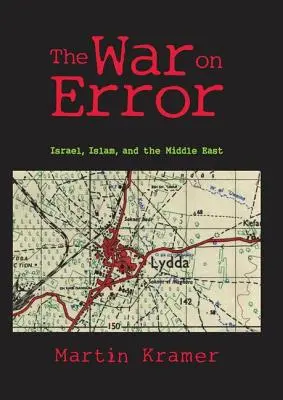 Vojna proti omylom: Izrael, islam a Blízky východ - The War on Error: Israel, Islam and the Middle East