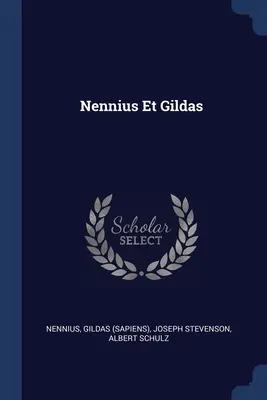 Nennius a Gildas - Nennius Et Gildas
