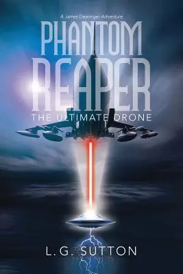Prízračný smrťák: Najvyšší dron (The Ultimate Drone) - Phantom Reaper: The Ultimate Drone