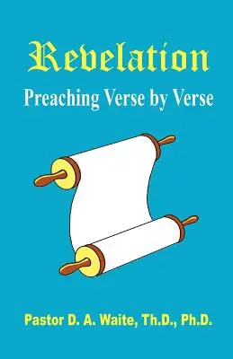 Zjavenie, kázanie verš po verši - Revelation, Preaching Verse by Verse