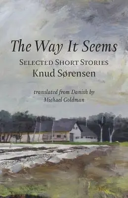 Ako sa zdá: Vybrané poviedky - The Way It Seems: Selected Short Stories