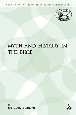 Mýtus a história v Biblii - Myth and History in the Bible