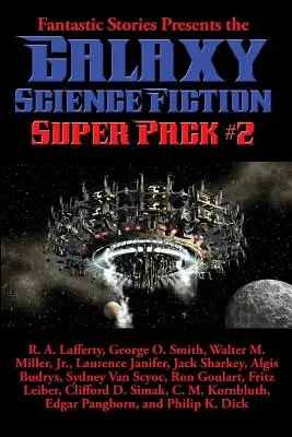 Fantastické príbehy predstavujú Galaxy Science Fiction Super Pack #2 - Fantastic Stories Presents the Galaxy Science Fiction Super Pack #2