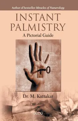 Okamžitá chytanie do dlane - Instant Palmistry