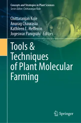 Nástroje a techniky molekulárneho poľnohospodárstva rastlín - Tools & Techniques of Plant Molecular Farming