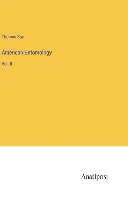 Americká entomológia: II. - American Entomology: Vol. II