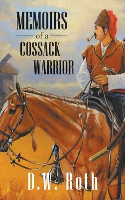Spomienky kozáckeho bojovníka - Memoirs of a Cossack Warriors