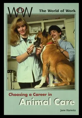 Výber povolania v oblasti starostlivosti o zvieratá - Choosing a Career in Animal Care