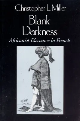 Prázdna tma: Afroamerický diskurz vo francúzštine - Blank Darkness: Africanist Discourse in French
