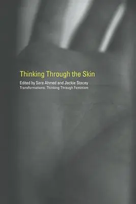 Myslenie cez kožu - Thinking Through the Skin