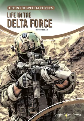 Život v Delta Force - Life in the Delta Force