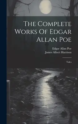 Kompletné dielo Edgara Allana Poea: Poviedky - The Complete Works Of Edgar Allan Poe: Tales
