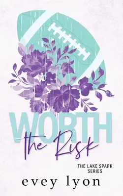 Stojí za to riskovať: Športová romanca z malého mesta s vekovou priepasťou - Worth the Risk: A Small Town Age Gap Sports Romance