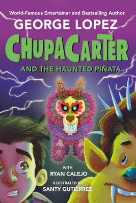 Chupacarter a strašidelná piata - Chupacarter and the Haunted Piata