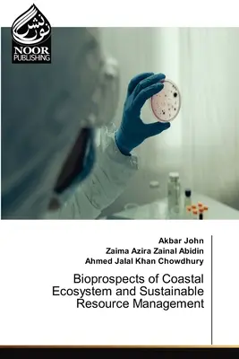 Bioprospects of Coastal Ecosystem and Sustainable Resource Management (Bioperspektívy pobrežného ekosystému a udržateľné riadenie zdrojov) - Bioprospects of Coastal Ecosystem and Sustainable Resource Management