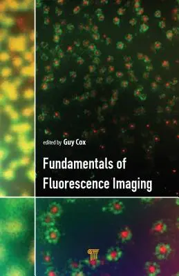 Základy fluorescenčného zobrazovania - Fundamentals of Fluorescence Imaging
