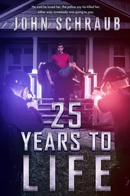 25 rokov do konca života - 25 Years to Life