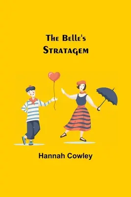 Stratégia krásky - The Belle'S Stratagem