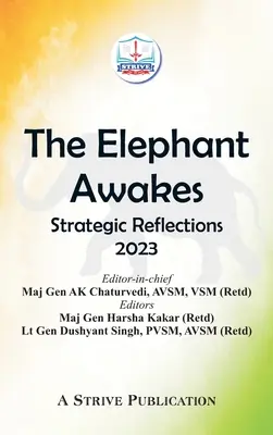 Slon sa prebúdza: Strategické úvahy - 2023 - The Elephant Awakes: Strategic Reflections - 2023