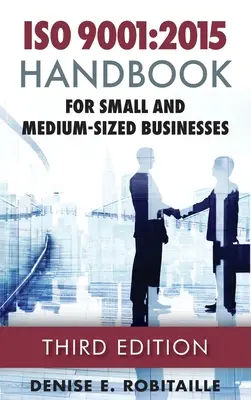 ISO 9001: 2015 Príručka pre malé a stredné podniky - ISO 9001: 2015 Handbook for Small and Medium-Sized Businesses