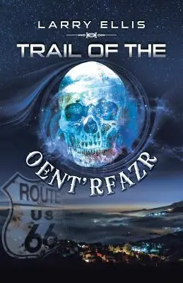 Stopa Oent'rfazra - Trail of the Oent'rfazr