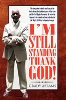 Ešte stále stojím vďaka Bohu! - I'm Still Standing Thank God!