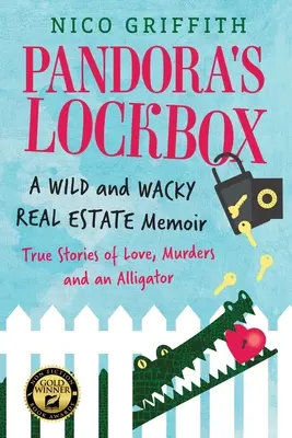 Pandorina skrinka: Divoké a bláznivé memoáre o nehnuteľnostiach - Pandora's Lockbox: A Wild and Wacky Real Estate Memoir