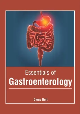 Základy gastroenterológie - Essentials of Gastroenterology