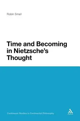 Čas a stávanie sa v Nietzscheho myslení - Time and Becoming in Nietzsche's Thought