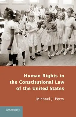 Ľudské práva v ústavnom práve Spojených štátov - Human Rights in the Constitutional Law of the United States