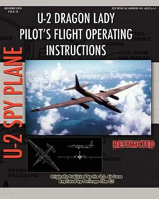 U-2 Dragon Lady Letové prevádzkové pokyny pre pilotov - U-2 Dragon Lady Pilot's Flight Operating Instructions
