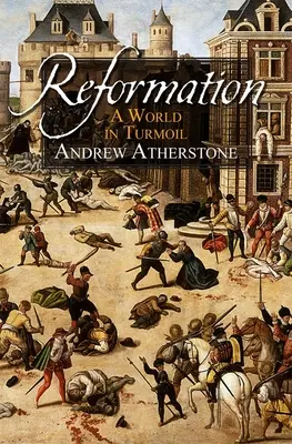 Reformácia: Svet v nepokoji - Reformation: A World in Turmoil