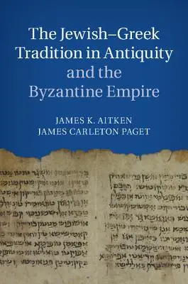 Židovsko-grécka tradícia v antike a Byzantskej ríši - The Jewish-Greek Tradition in Antiquity and the Byzantine Empire