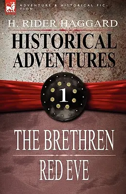 Historické dobrodružstvá: 1-Bratia & Červená Eva - Historical Adventures: 1-The Brethren & Red Eve