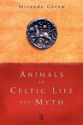 Zvieratá v keltskom živote a mýtoch - Animals in Celtic Life and Myth