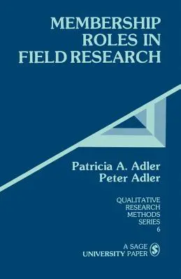 Úlohy členov v terénnom výskume - Membership Roles in Field Research