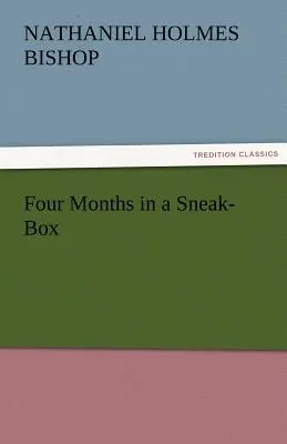 Štyri mesiace v krabičke - Four Months in a Sneak-Box