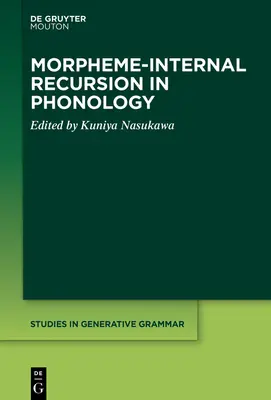 Morfematicko-internátna rekurzia vo fonológii - Morpheme-Internal Recursion in Phonology